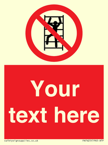 Custom prohibition No climbing